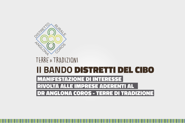 Bando ministeriale Distretti del cibo: manifestazione di interesse rivolta alle imprese aderenti al DR Anglona Coros